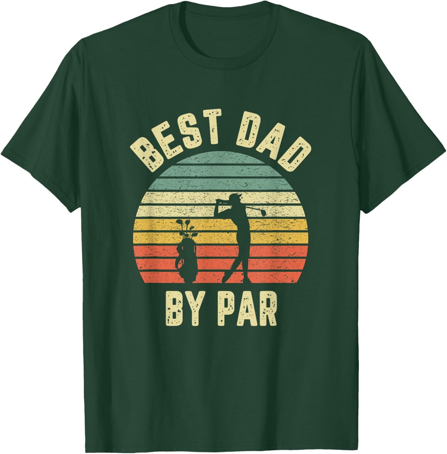 Vintage Best Dad by Par Father's Day Golfing T-Shirt - T-Shirt | Forest