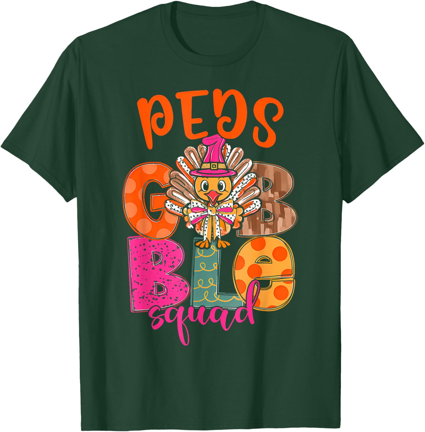 Pediatric Gobble Squad Thanksgiving Turkey Pediatric Nurse T-Shirt - T-Shirt | Forest