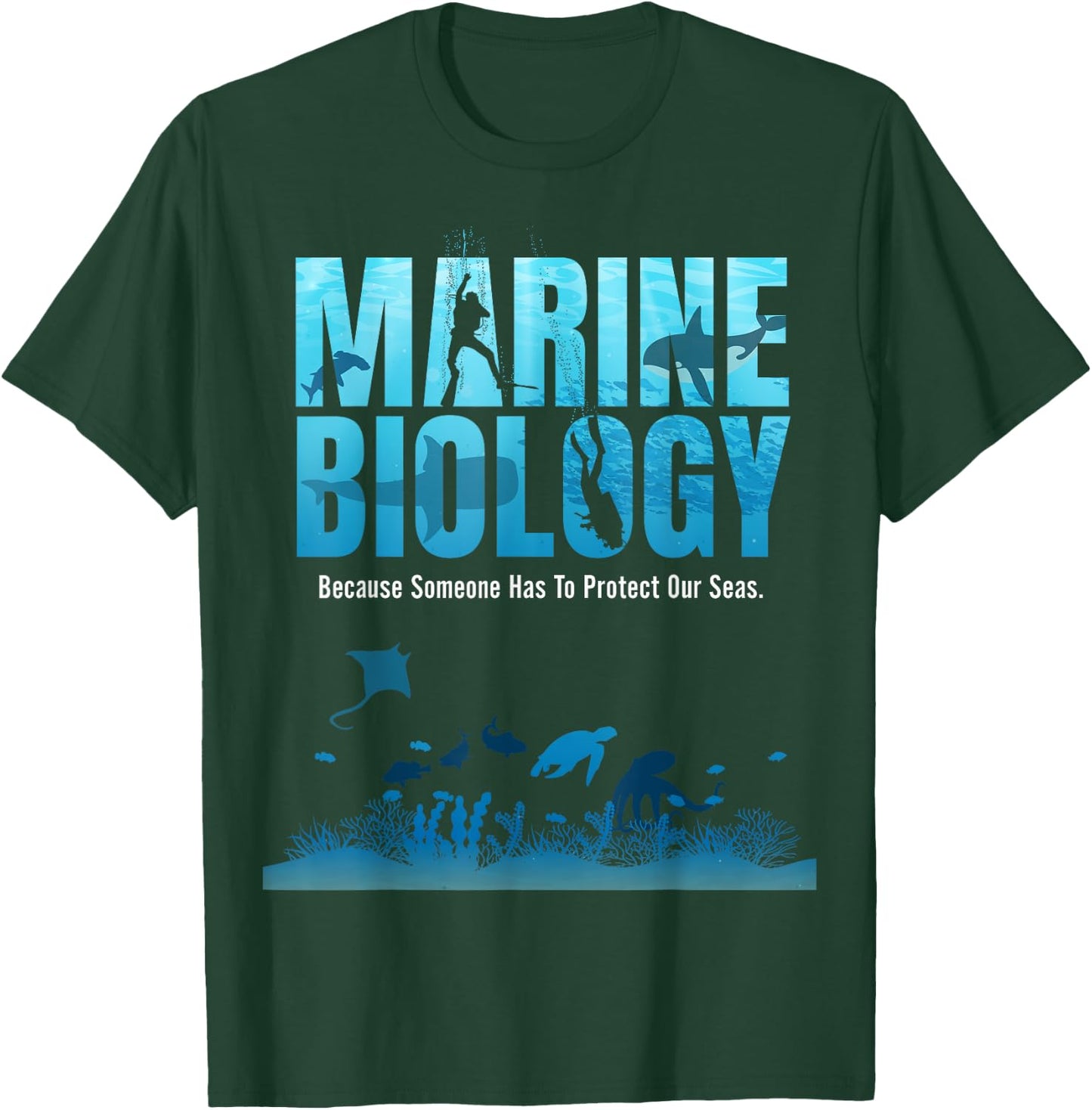 Marine Biology Shirt For Marine Biologists Ecologists Gift T-Shirt - T-Shirt | Forest