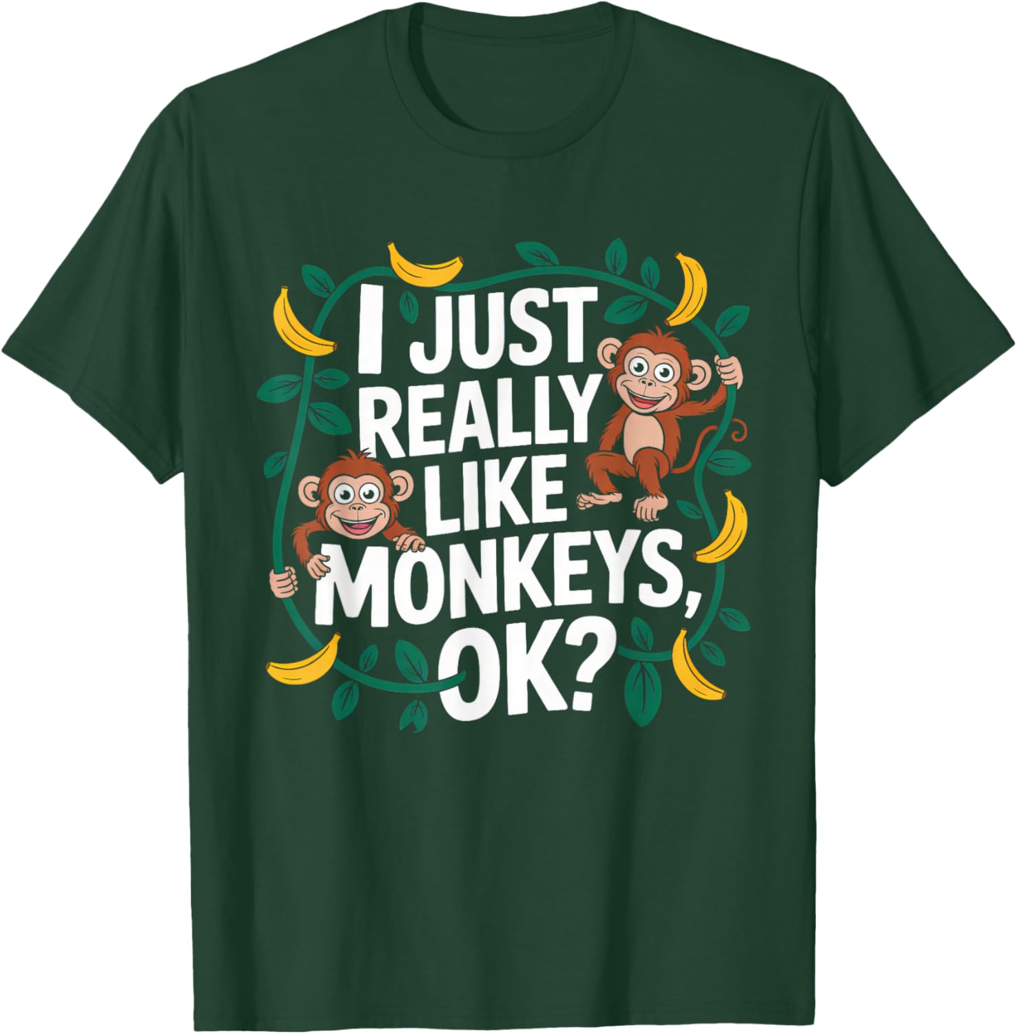I Just Really Like Monkeys OK? Funny Monkey Lover Boys Girls T-Shirt - T-Shirt | Forest