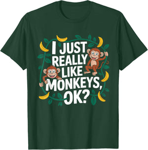I Just Really Like Monkeys OK? Funny Monkey Lover Boys Girls T-Shirt - T-Shirt | Forest