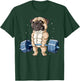 Pug Weightlifting Funny Deadlift Men Fitness Gym Workout T-Shirt - T-Shirt | Forest