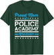 Proud Mom of a Police Academy Graduate T-Shirt - T-Shirt | Forest
