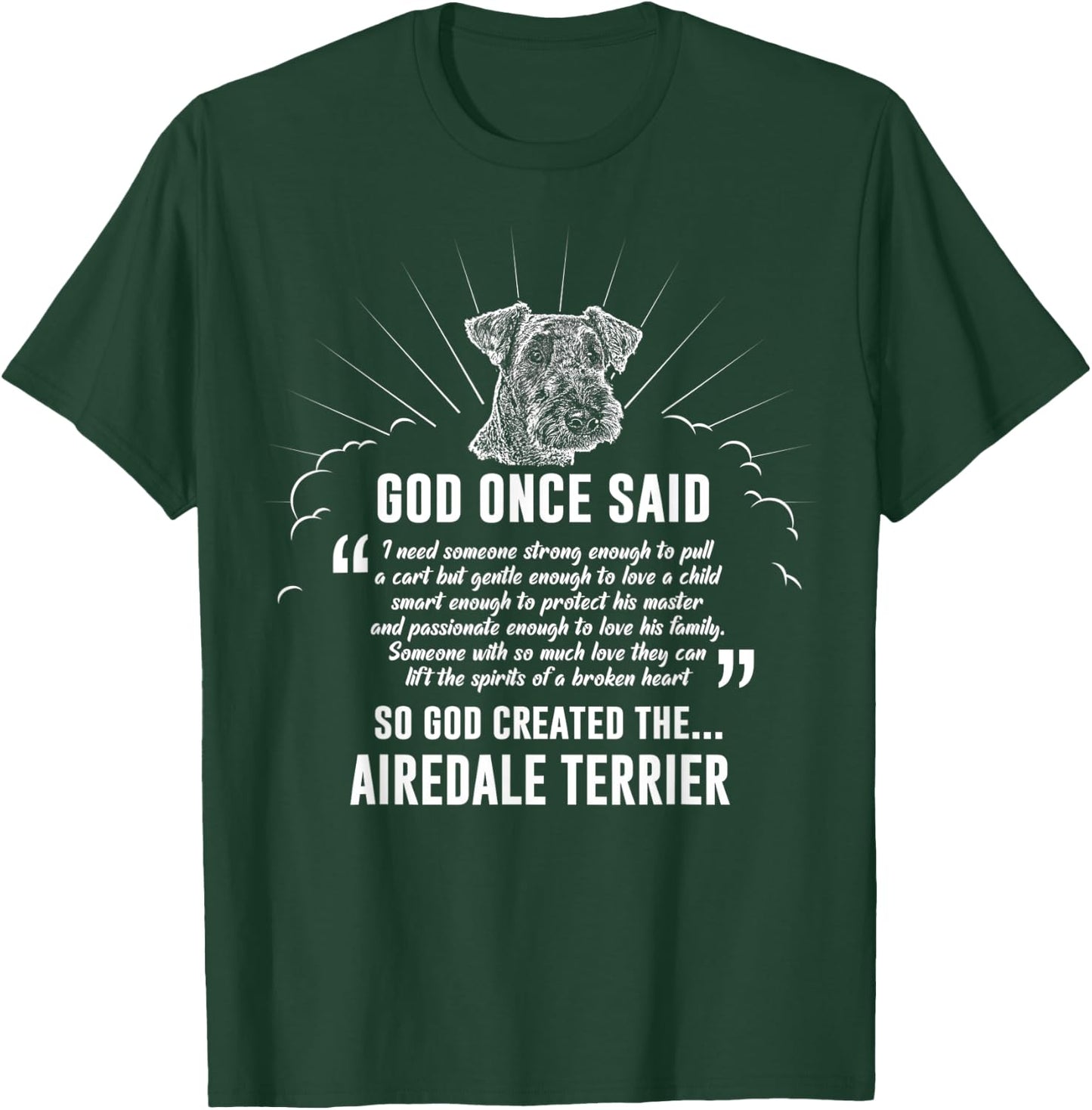 God Once Said Airedale Terrier Dog Gift Women T-Shirt - T-Shirt | Forest