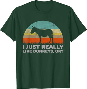 Funny I Just Really Like Donkeys OK T-Shirt - T-Shirt | Forest