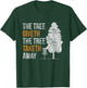 The Tree Gives, the Tree Takes Away Frisbee Disc Golf T-Shirt - T-Shirt | Forest