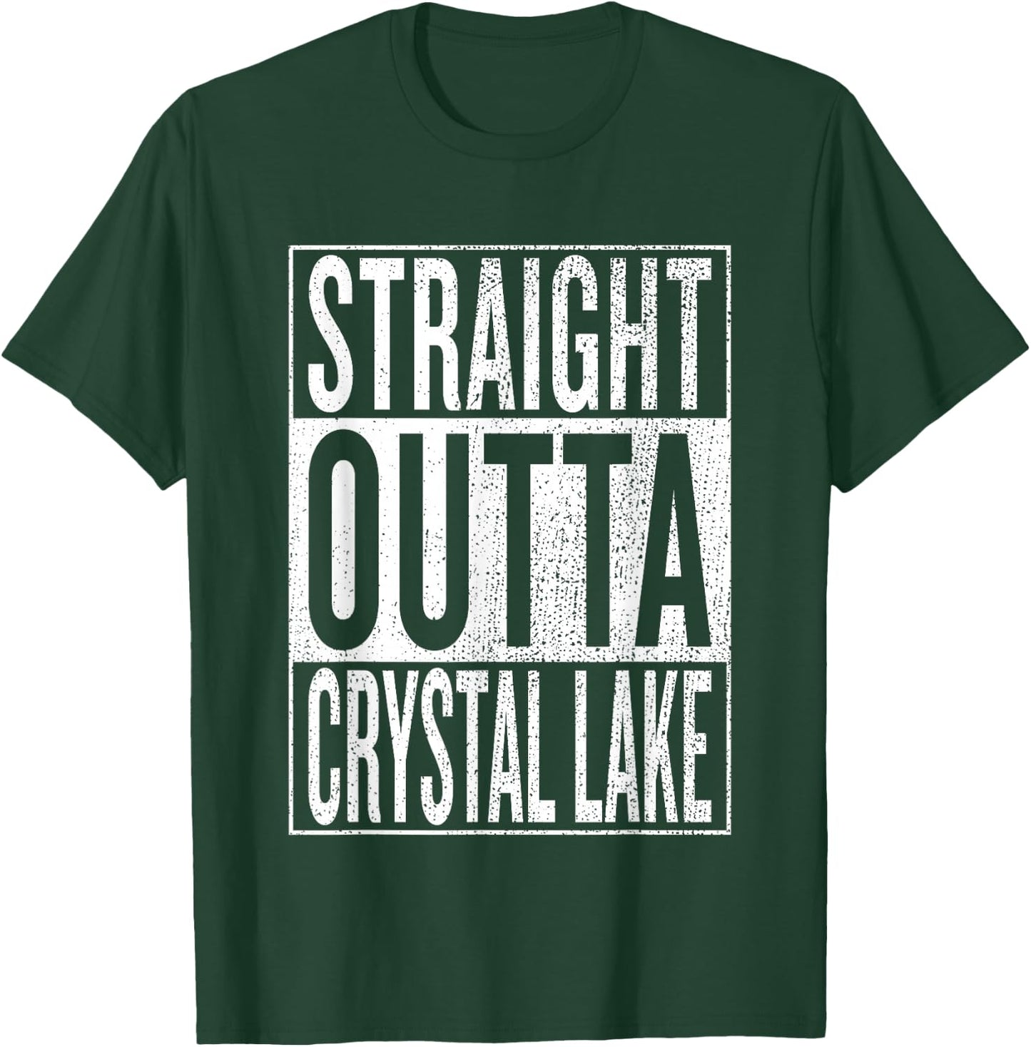 Straight Outta Crystal Lake Great Travel & Gift T-Shirt - T-Shirt | Forest
