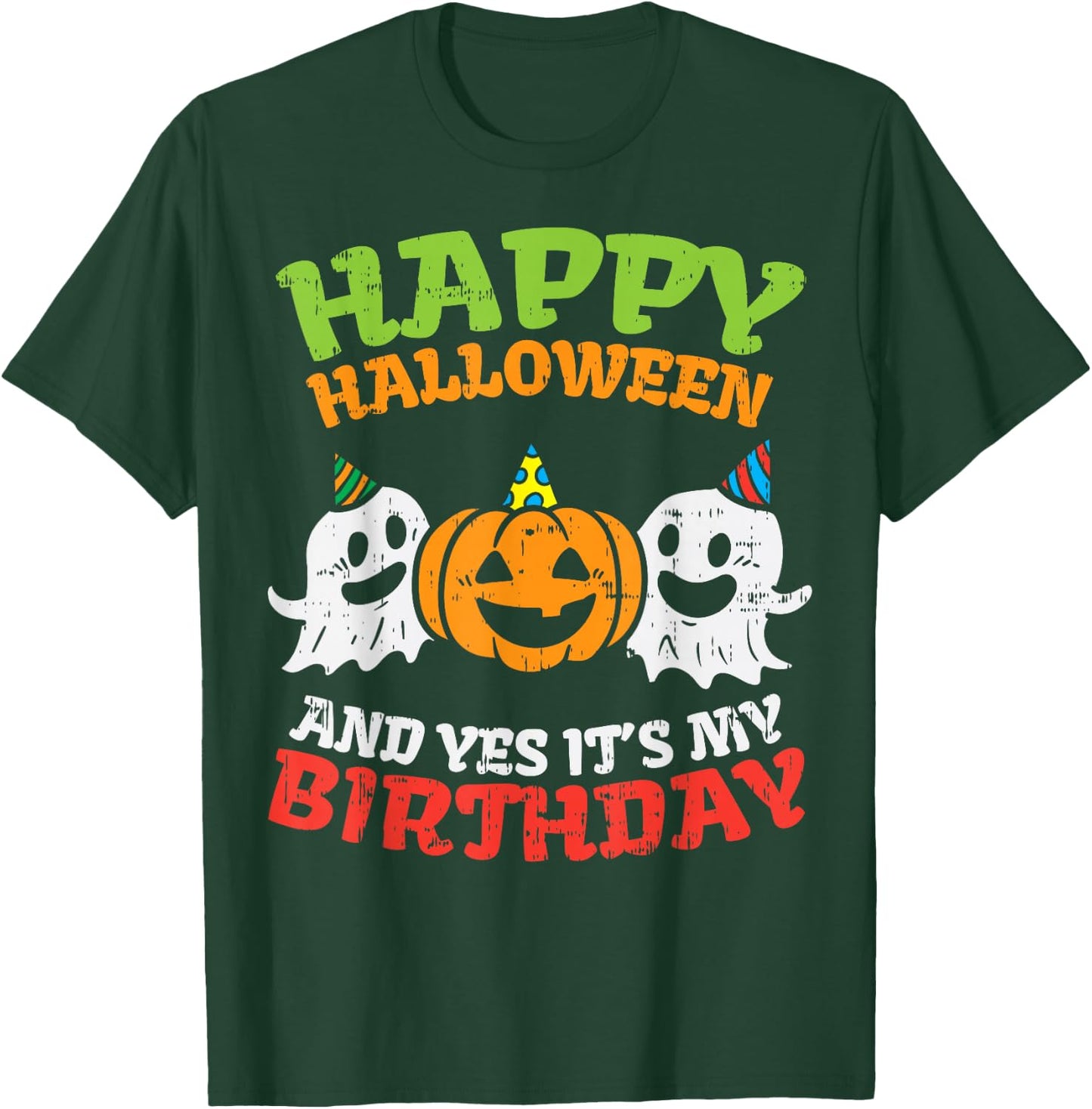 Happy Halloween It's My Birthday Born On Girl Boy Party Gift T-Shirt - T-Shirt | Forest