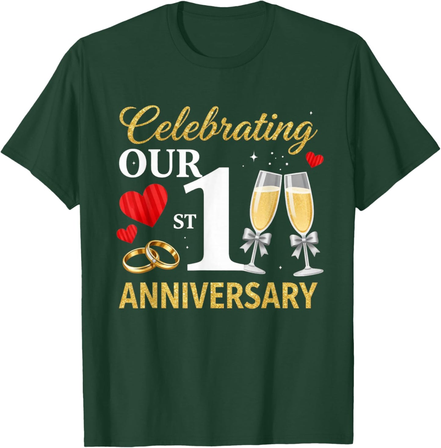 Celebrating Our 1st Wedding Anniversary 1 Year of Marriage T-Shirt - T-Shirt | Forest