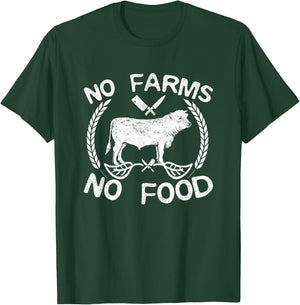 No Farms No Meat Farmer Gift T-Shirt - T-Shirt | Forest