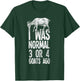 Three or four goats ago I was still a normal goat T-Shirt - T-Shirt | Forest