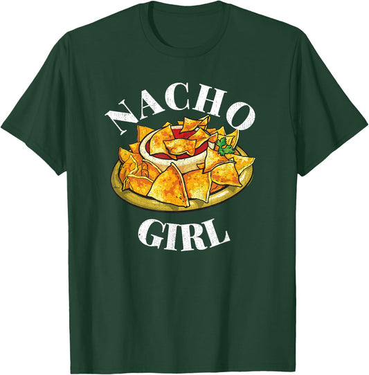 Taco Every Tuesday Nacho Pun Not Your Girl Nacho Girl T-Shirt - T-Shirt | Forest