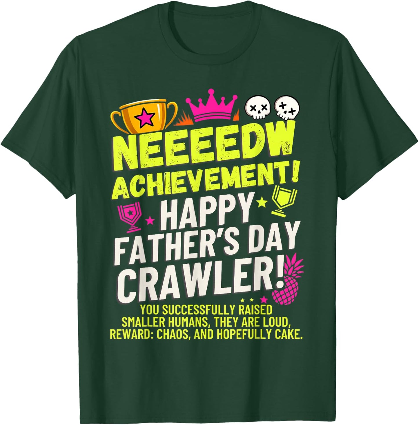 Happy Fathers Day Crawler New Achievement Gamer Dad USA T-Shirt - T-Shirt | Forest
