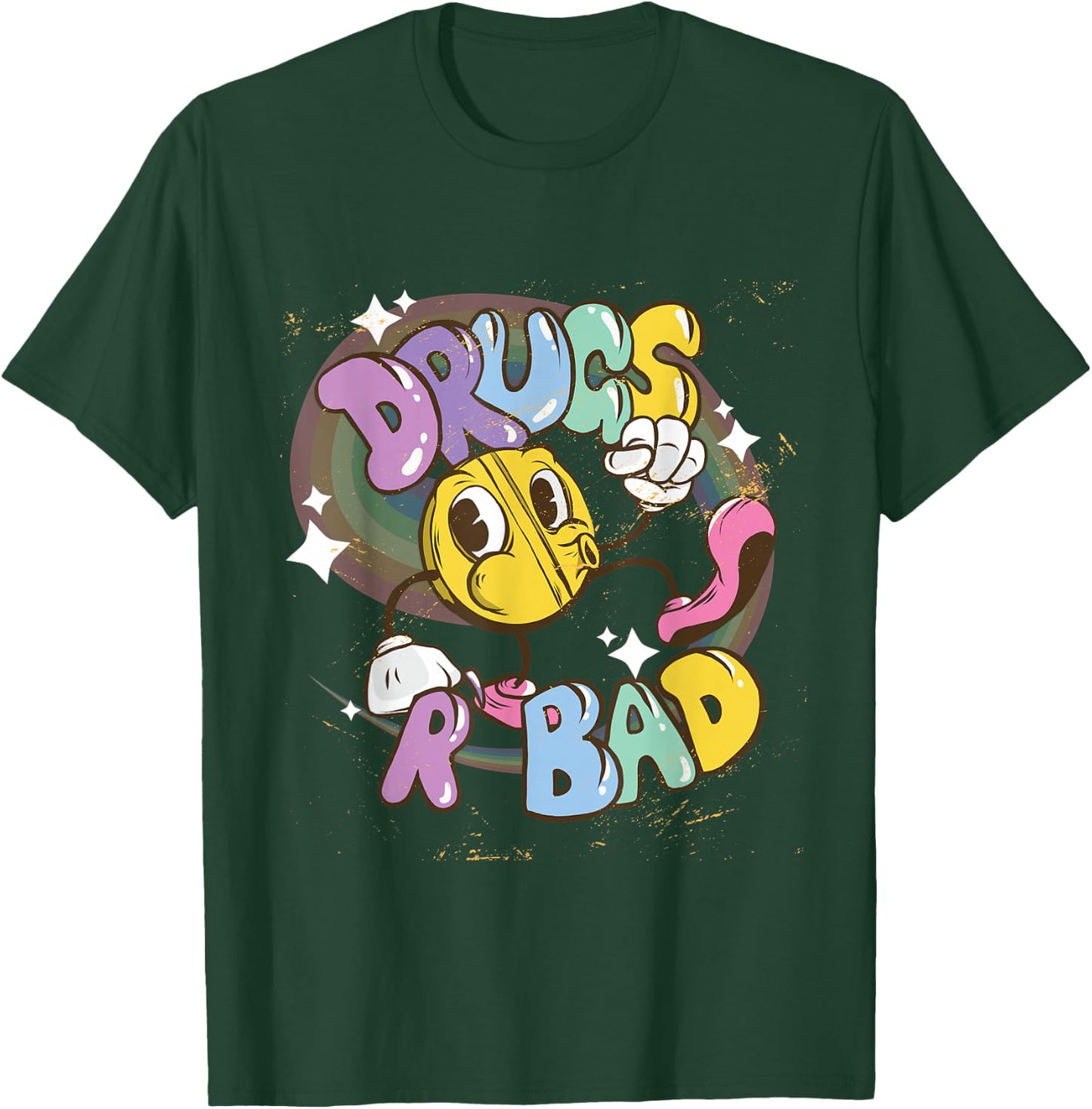 Drugs are Bad - Funny Graphic T-Shirt - T-Shirt | Forest