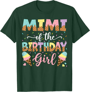Mimi Of The Birthday Girl Ice Cream Lover Party T-Shirt - T-Shirt | Forest