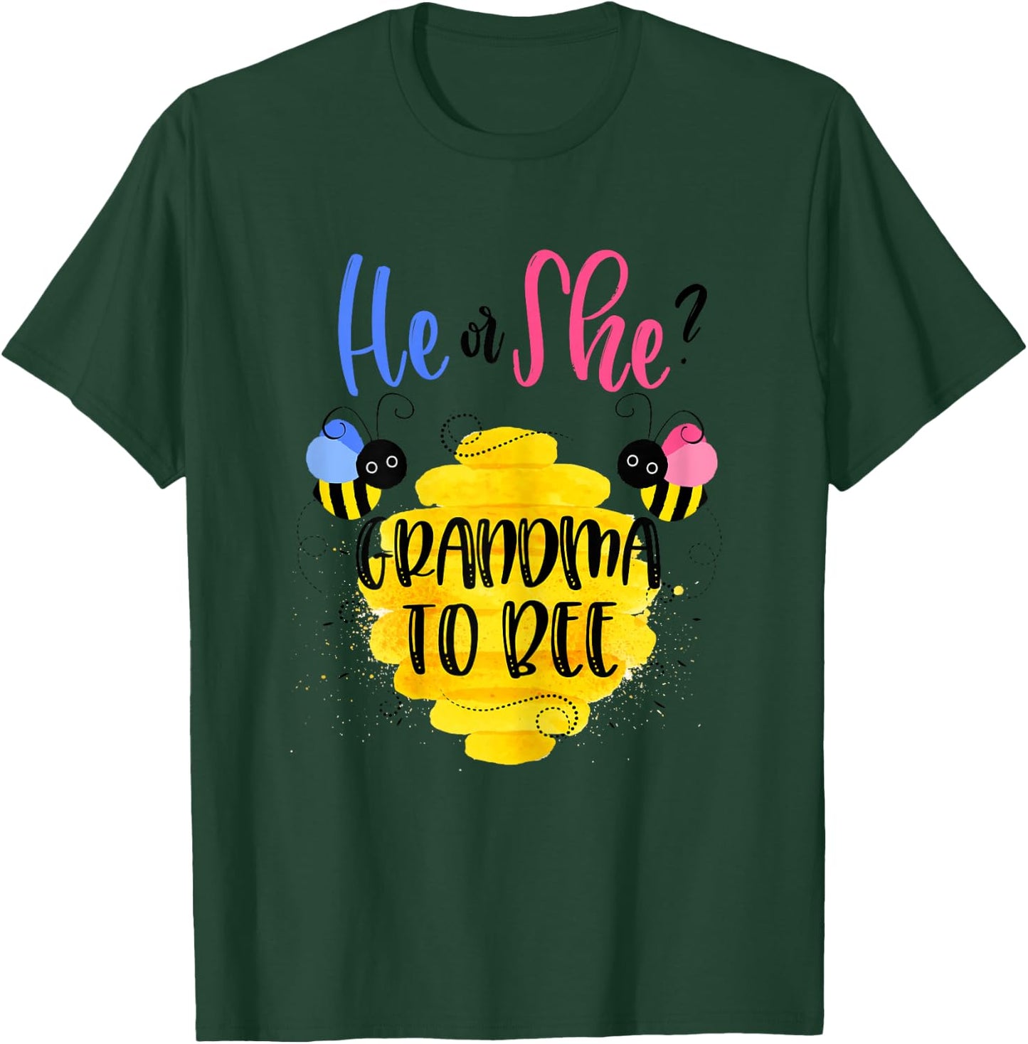 Gender Reveal What Will It Bee Shirt He or She Grandma T-Shirt - T-Shirt | Forest