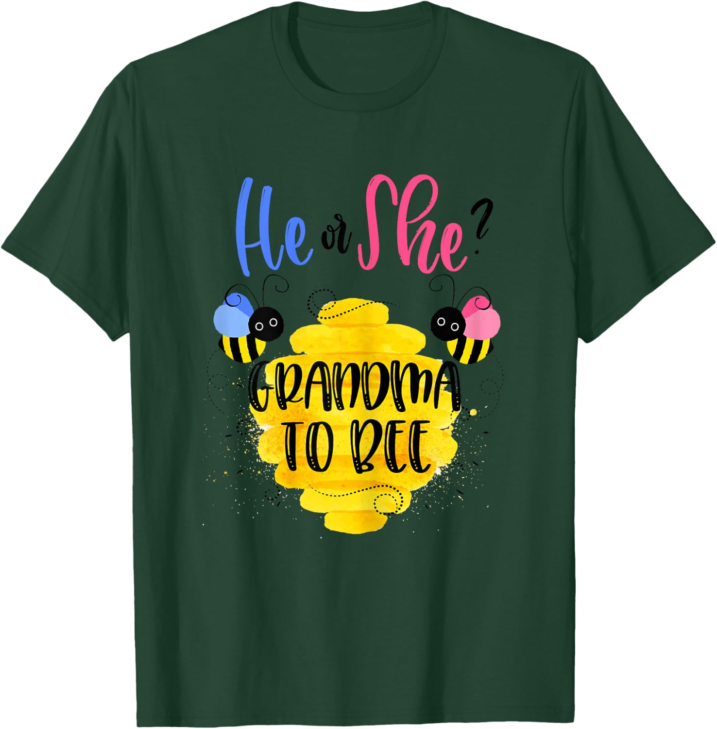 Gender Reveal What Will It Bee Shirt He or She Grandma T-Shirt - T-Shirt | Forest
