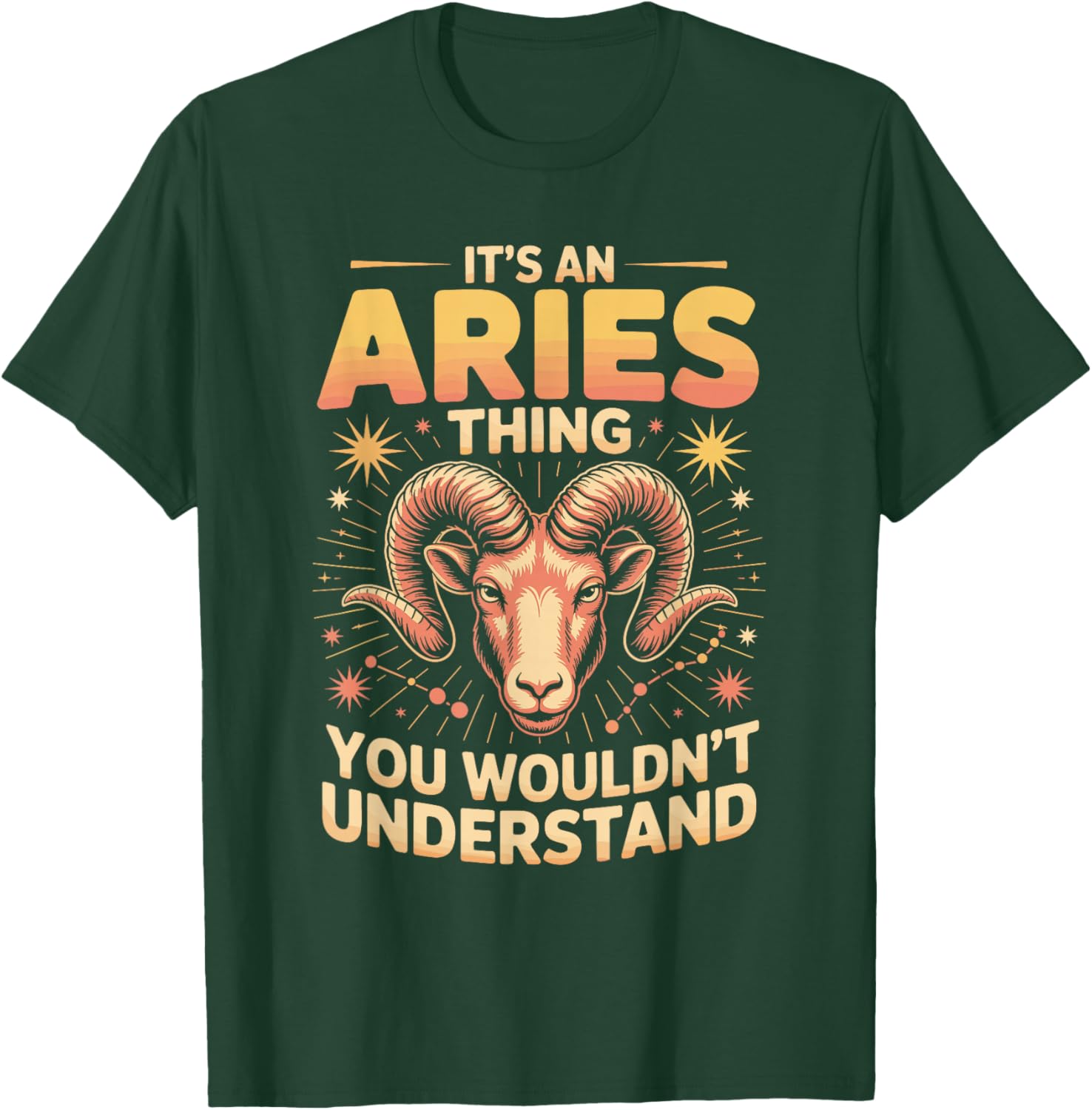 It's an Aries Thing You Wouldnt Understand T-Shirt - T-Shirt | Forest