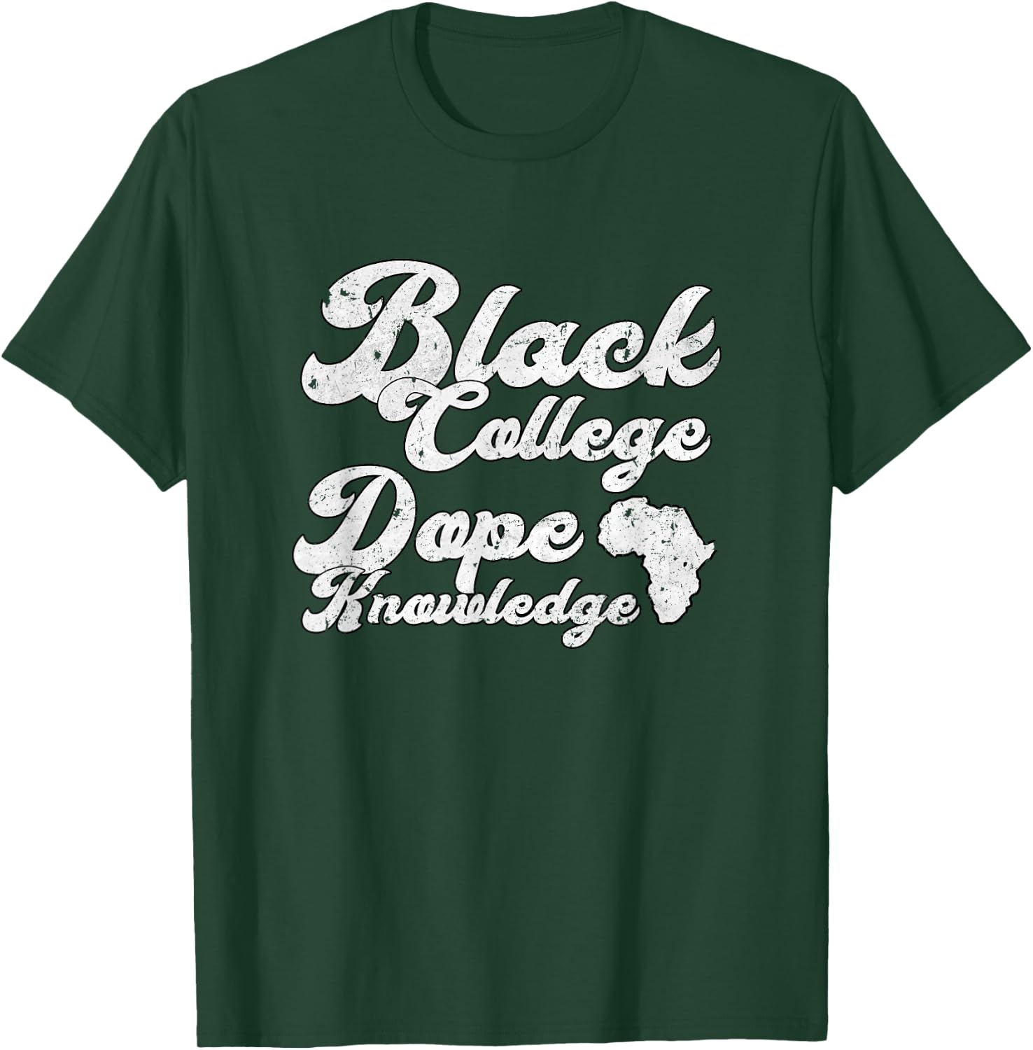 Black College Dope Knowledge HBCU Colleges Black College T-Shirt - T-Shirt | Forest