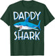 Daddy Shark T Shirt Fathers Day Gifts Family Matching Dad T-Shirt - T-Shirt | Forest