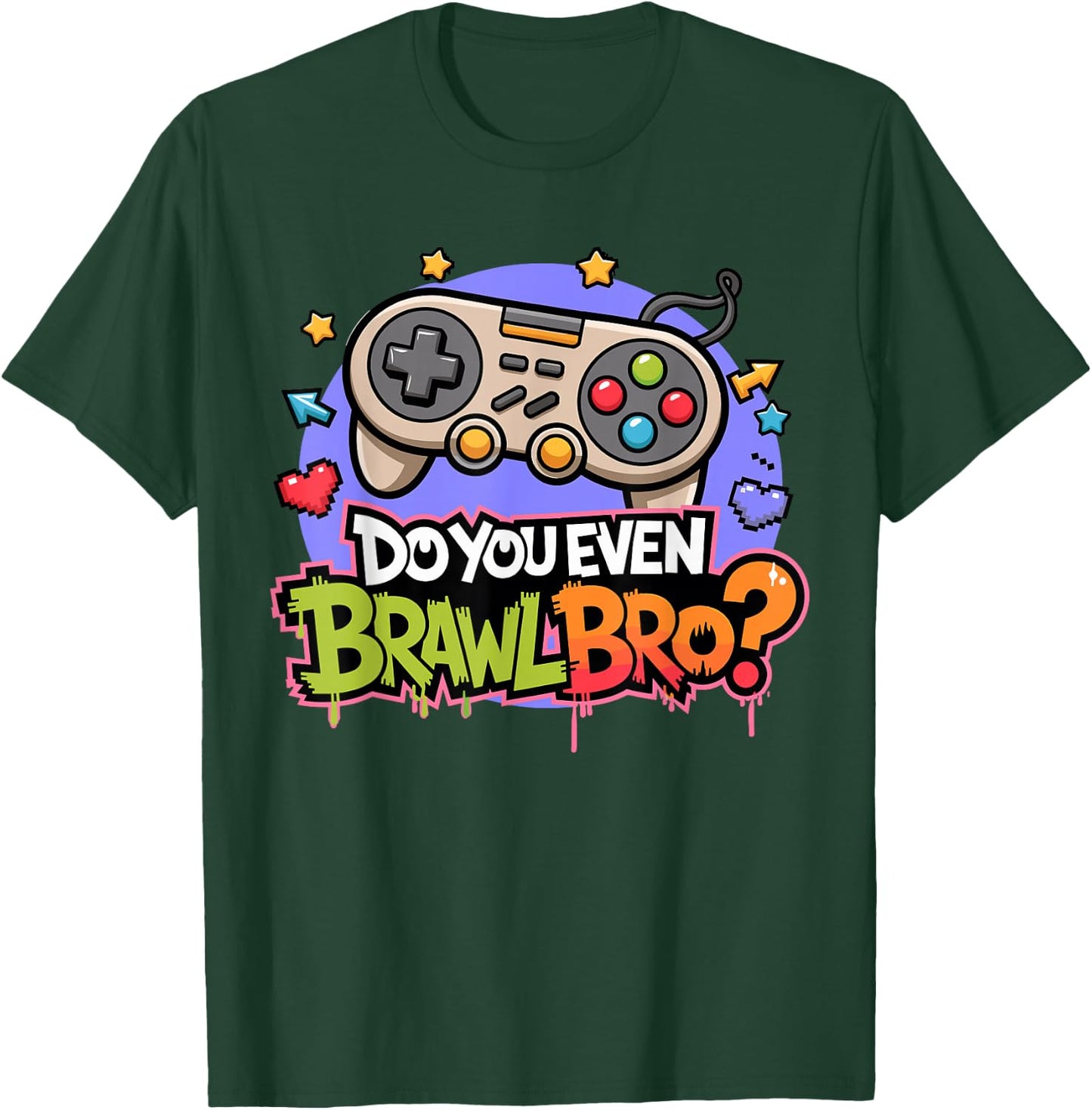 Retro Vintage Do You Even Brawl Bro Video Gamer Game Player T-Shirt - T-Shirt | Forest