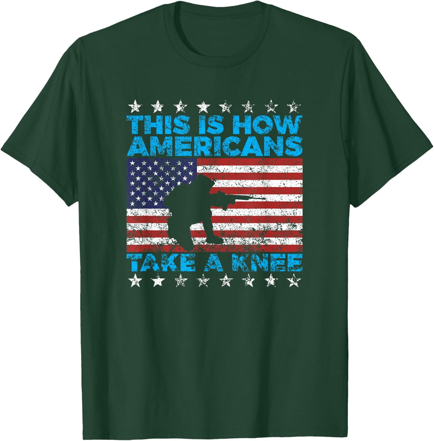 This Is How Americans Take A Knee National Anthem T Shirt T-Shirt - T-Shirt | Forest