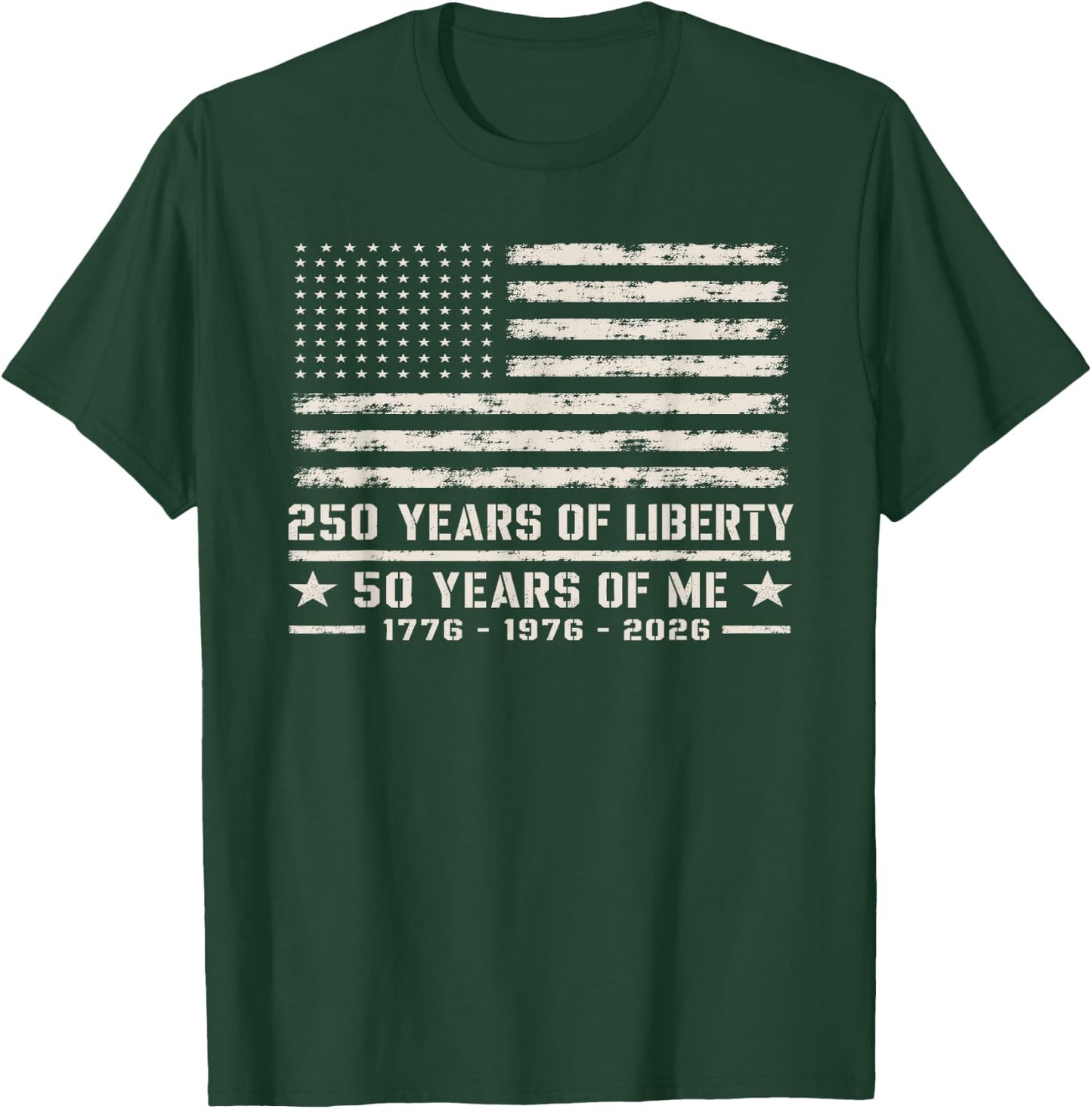 50th Birthday Born 1976 American Flag 250 Years of Liberty T-Shirt - T-Shirt | Forest