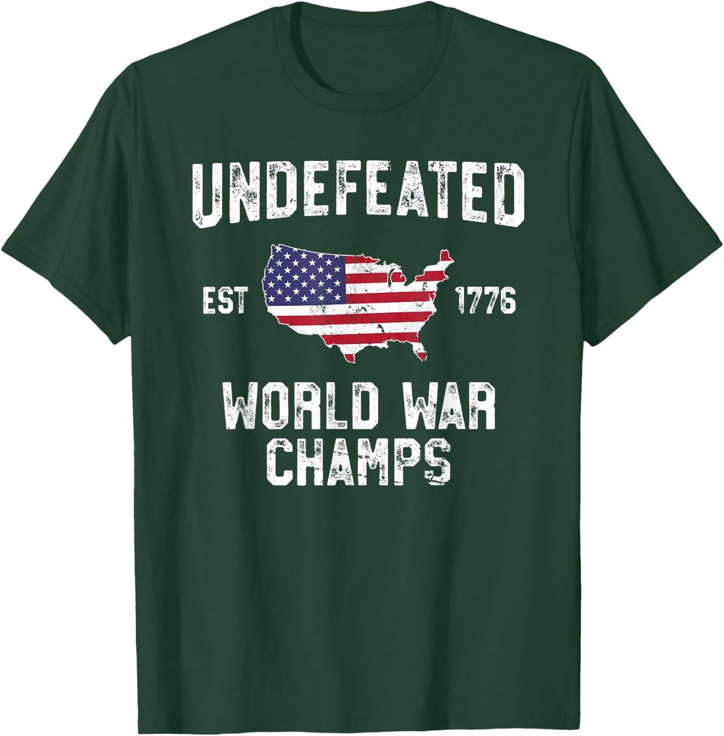Undefeated World War Champs T Shirt 4th of July 1776 T-Shirt - T-Shirt | Forest