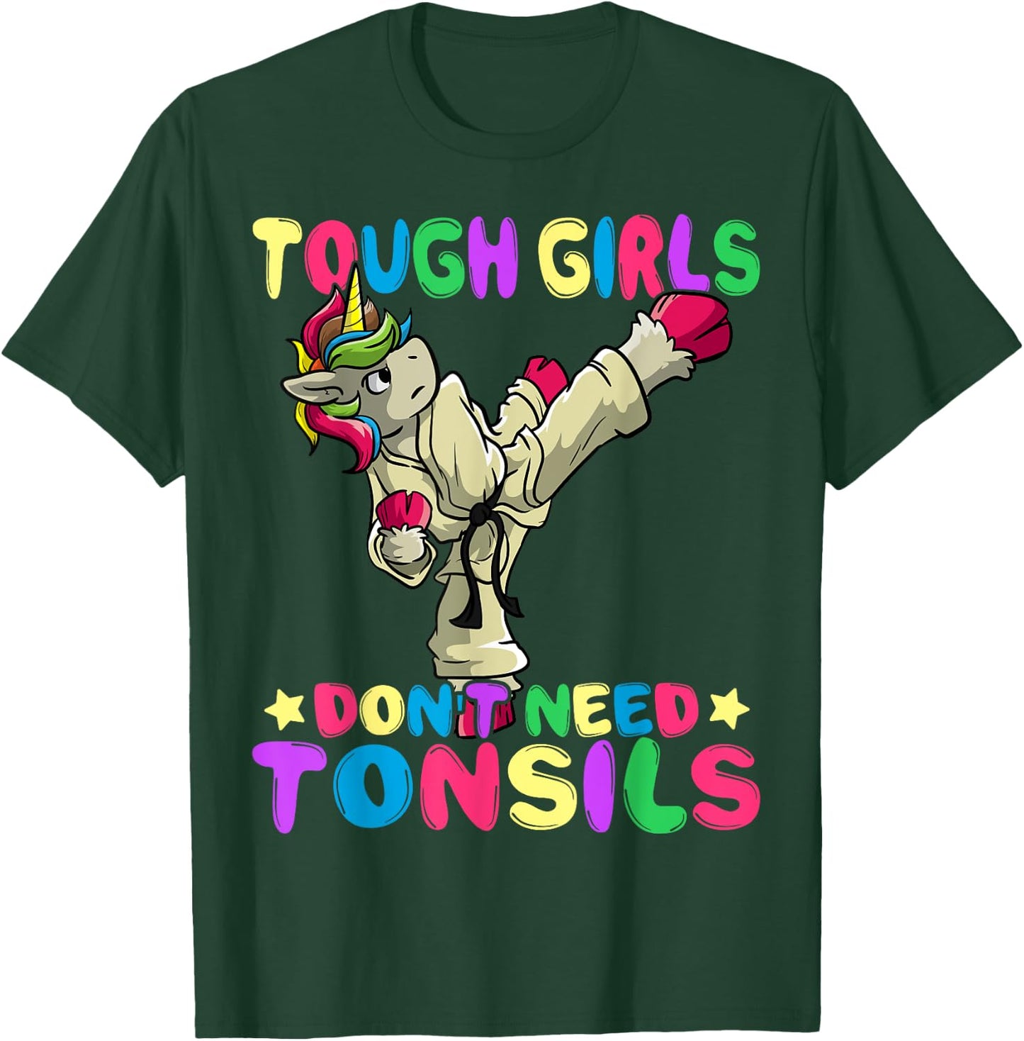 Tough Girls Don't Need Tonsils Removal Surgery Recovery gift T-Shirt - T-Shirt | Forest