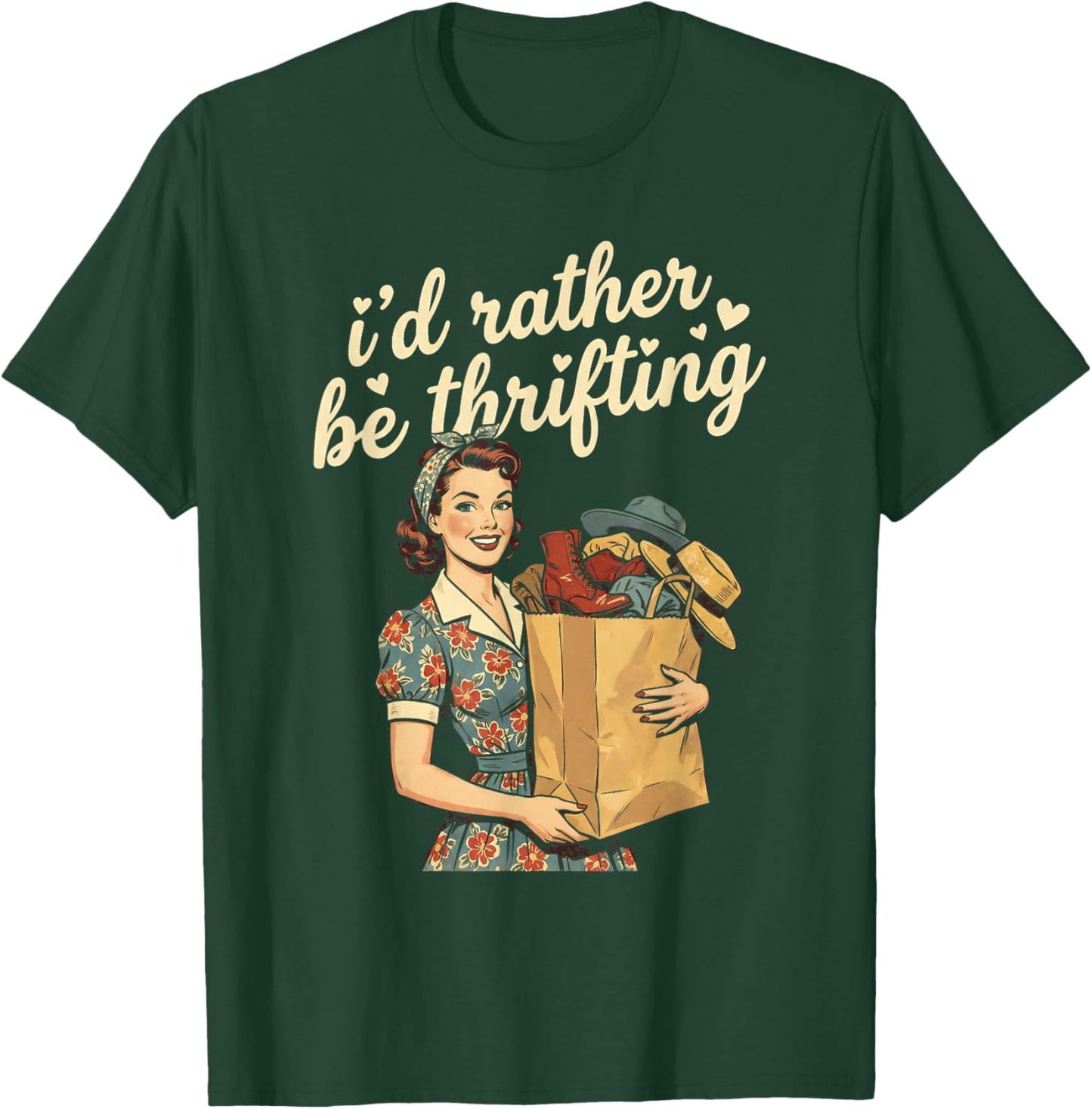 I'd Rather Be Thrifting Retro Woman Vintage Shopping T-Shirt - T-Shirt | Forest