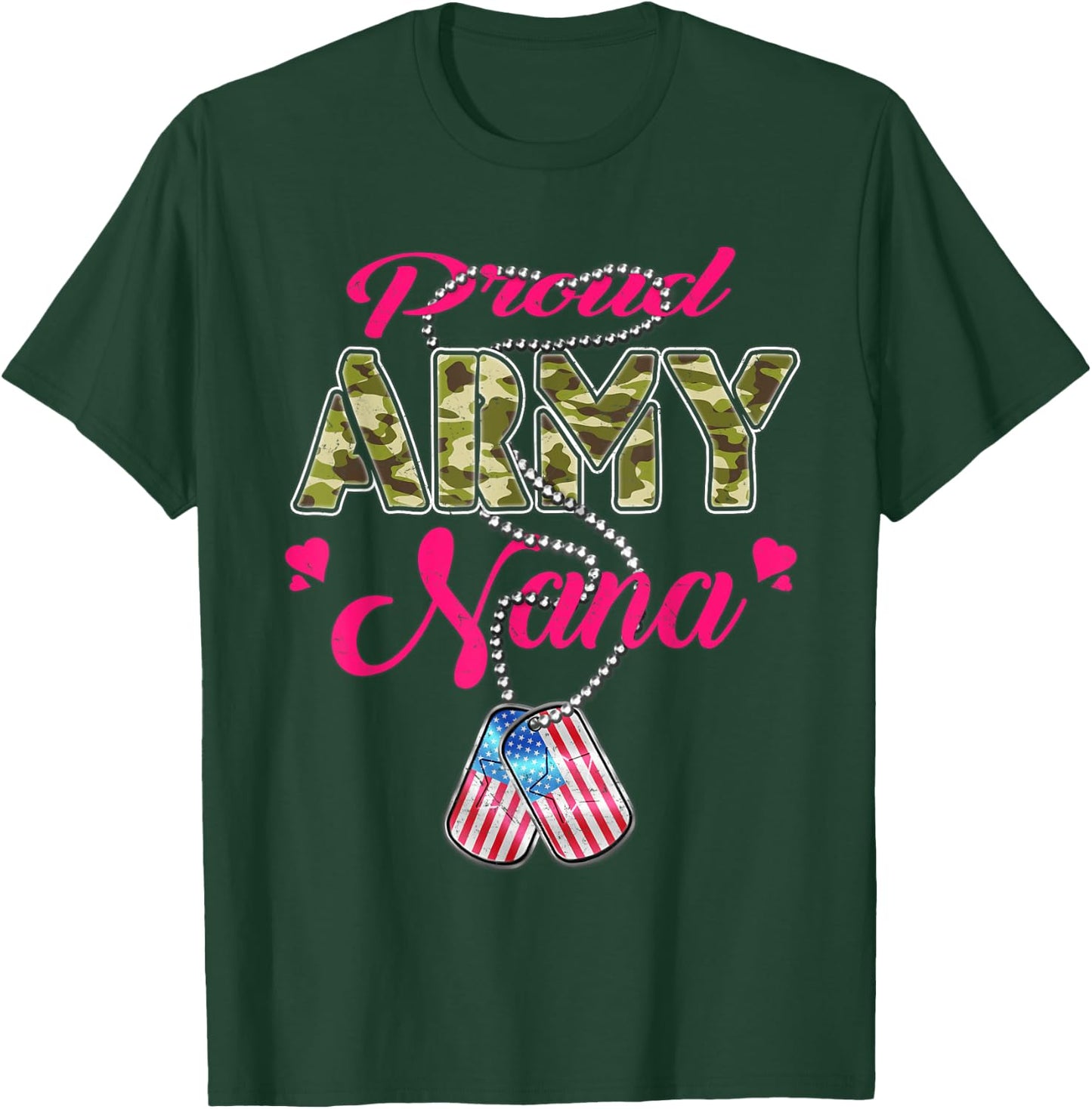 Proud Army Nana US Flag Camo Dog Tags Military Grandmother T-Shirt - T-Shirt | Forest