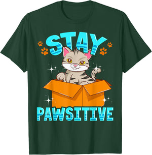 Cute & Funny Stay Pawsitive Kitty Cat Stay Positive Pun Men Women Kids T-Shirt - T-Shirt | Forest