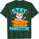 Cute & Funny Stay Pawsitive Kitty Cat Stay Positive Pun Men Women Kids T-Shirt - T-Shirt | Forest
