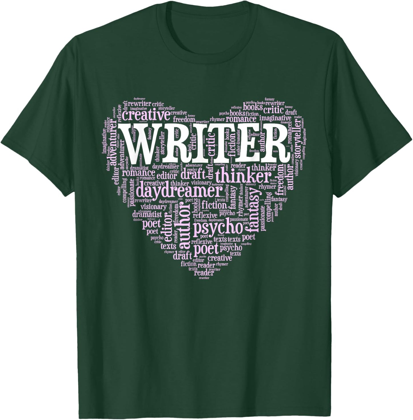 Writer Heart Word Cloud - Author Poet Gift T-Shirt - T-Shirt | Forest