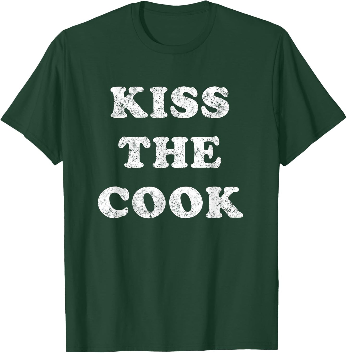 Kiss The Cook T-Shirt - T-Shirt | Forest