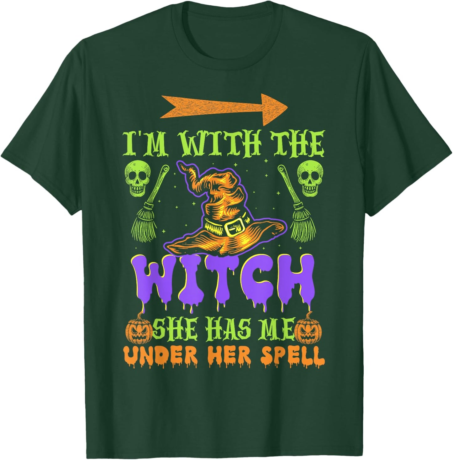 I'm With The Witch She Has Me Under Her Spell - Halloween T-Shirt - T-Shirt | Forest