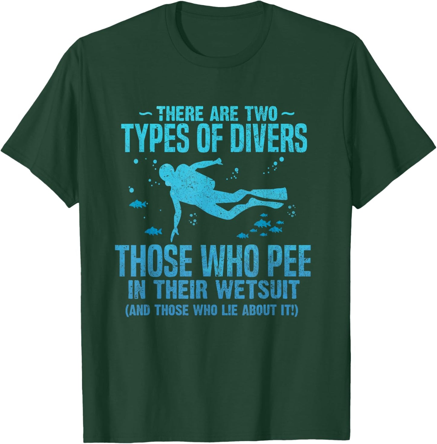 Diver pee wetsuit two Types Scuba Diving Freediving design T-Shirt - T-Shirt | Forest