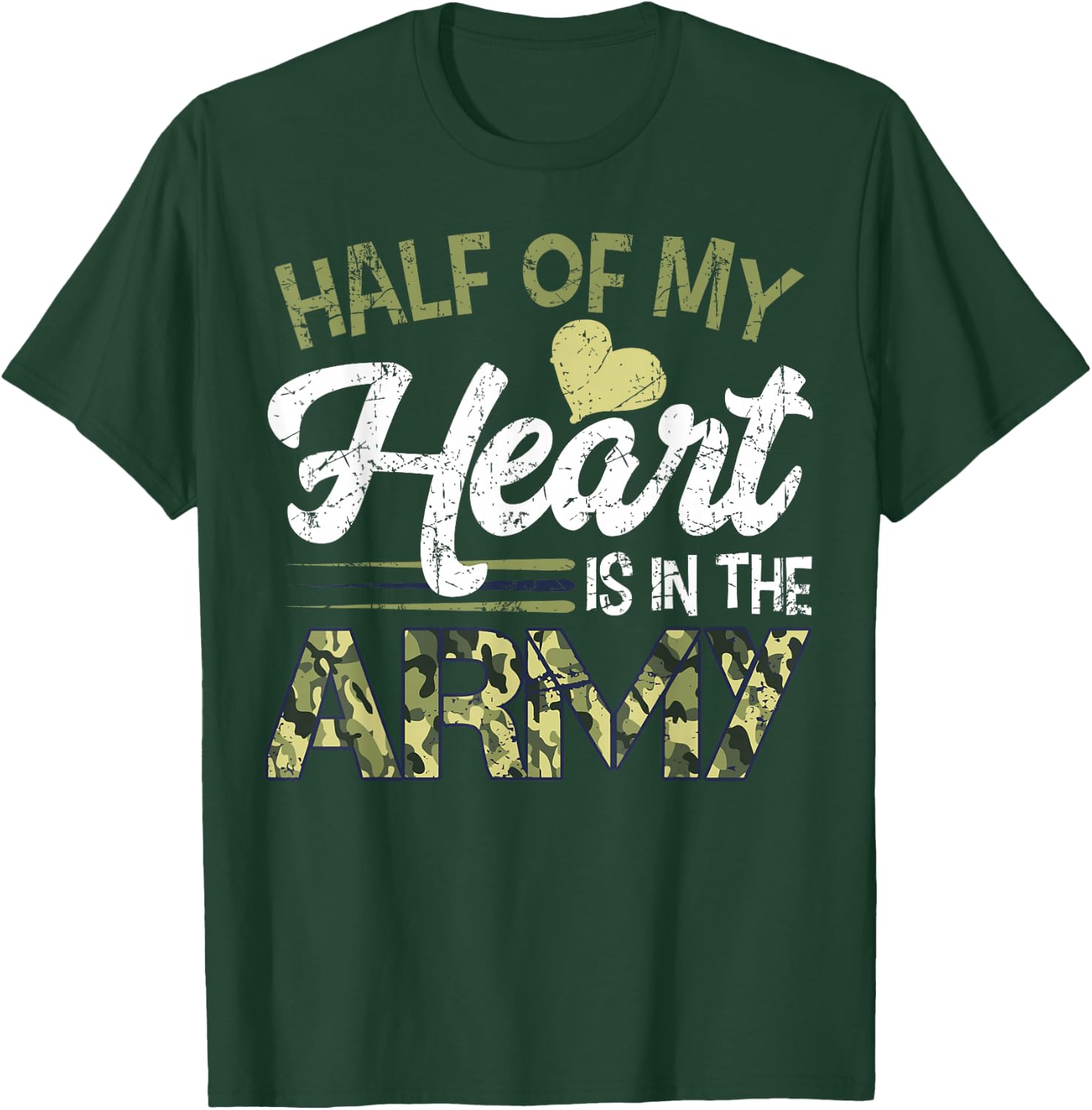 Army Wife For Girl - Half Of My Heart Is In The Army T-Shirt - T-Shirt | Forest