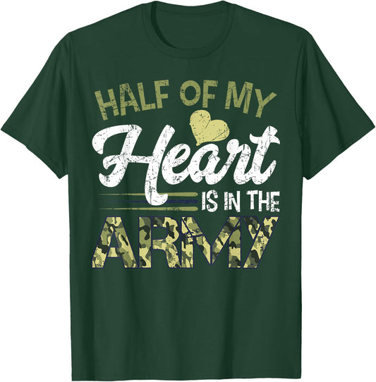 Army Wife For Girl - Half Of My Heart Is In The Army T-Shirt - T-Shirt | Forest