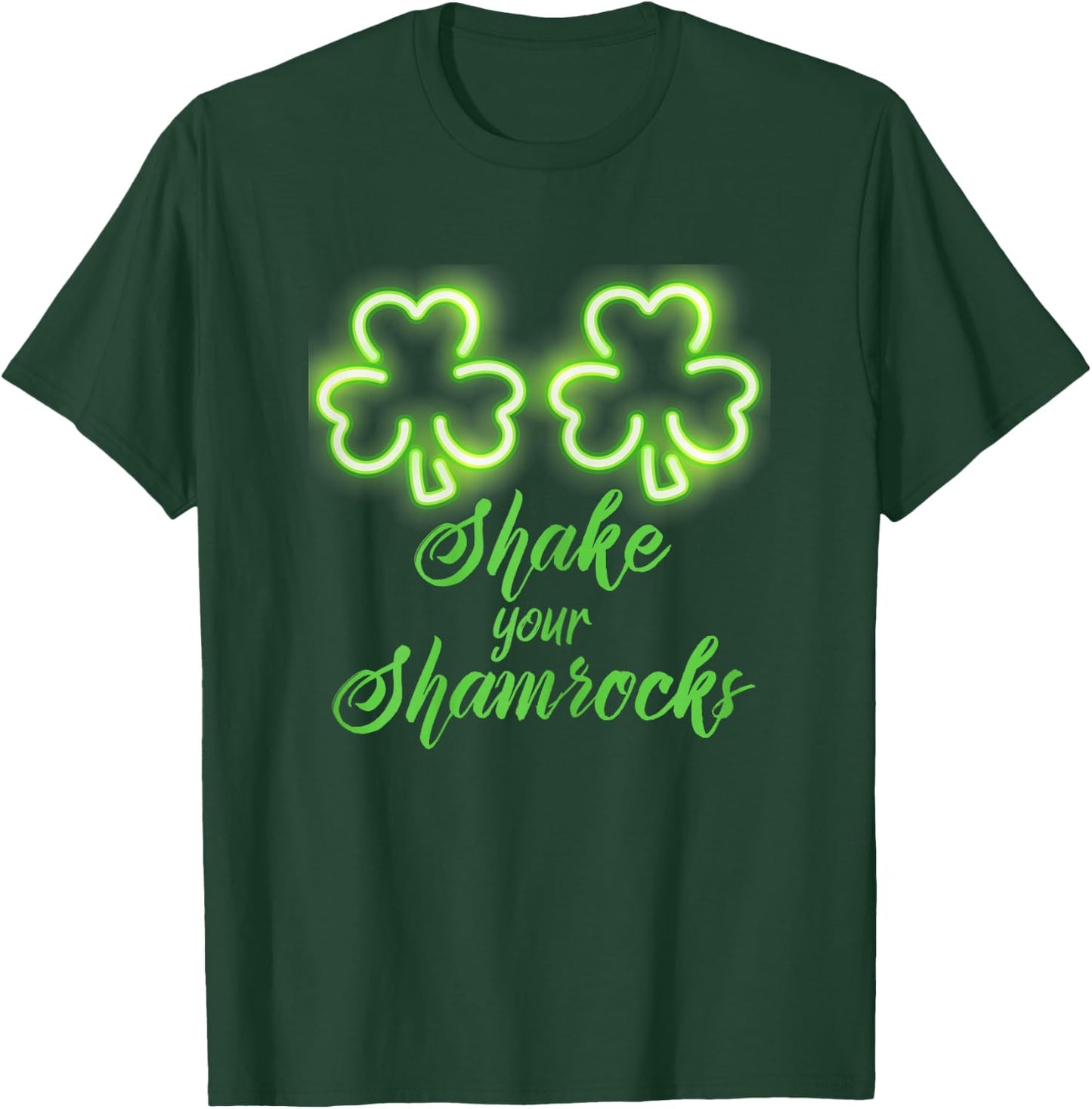 Funny St Patricks Day Shake Your Shamrocks T-Shirt - T-Shirt | Forest
