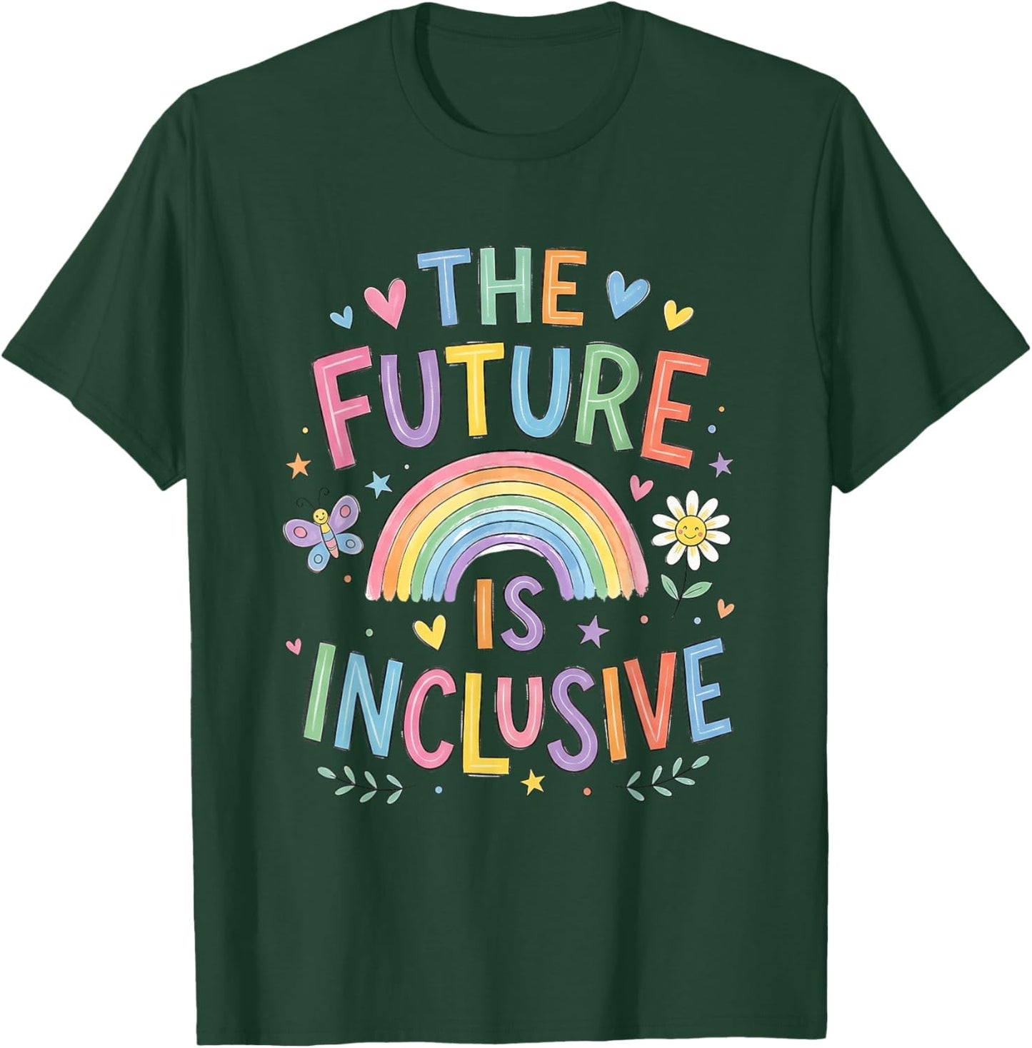 The Future is Inclusive Rainbow LGBTQ Pride Month Equality T-Shirt - T-Shirt | Forest
