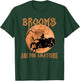 Brooms Are For Amateurs Horse Riding Funny Halloween T-Shirt - T-Shirt | Forest