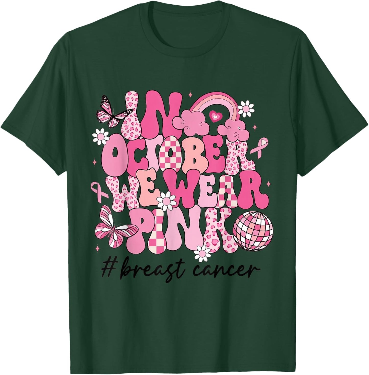 In October We Wear Pink Retro Groovy Breast Cancer Awareness T-Shirt - T-Shirt | Forest