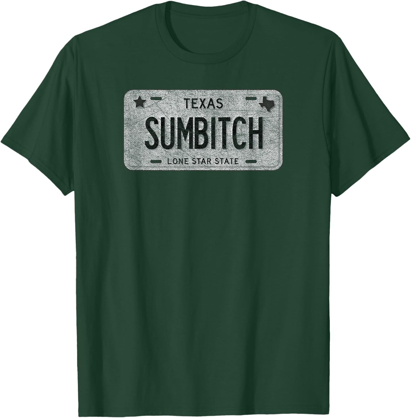 Funny TX State Vanity License Plate Sumbitch T-Shirt - T-Shirt | Forest