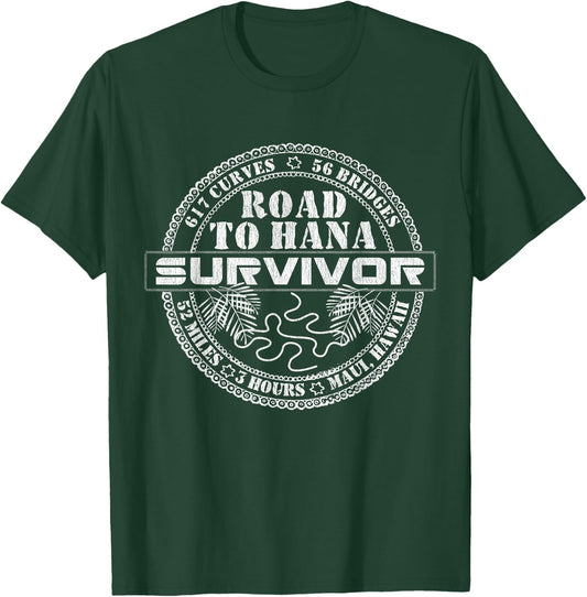 Road To Hana Survivor Maui Hawaii Lover Traveler T-Shirt - T-Shirt | Forest