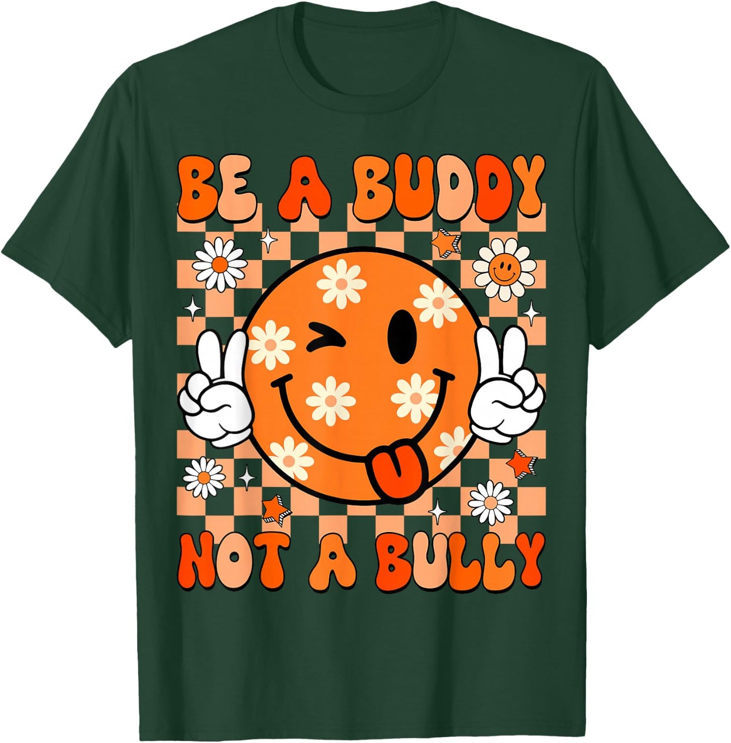 Groovy Be A Buddy Not A Bully Unity Day Kids Anti Bullying T-Shirt - T-Shirt | Forest