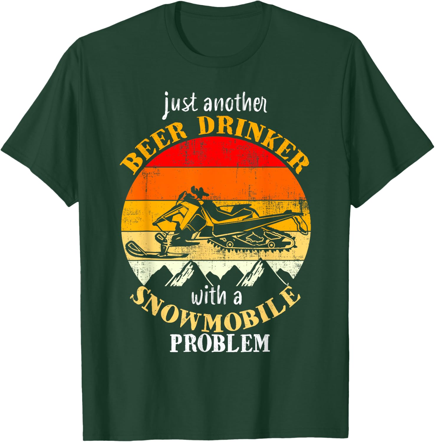 Funny Retro Vintage Snowmobile Just Another Beer Drinker T-Shirt - T-Shirt | Forest