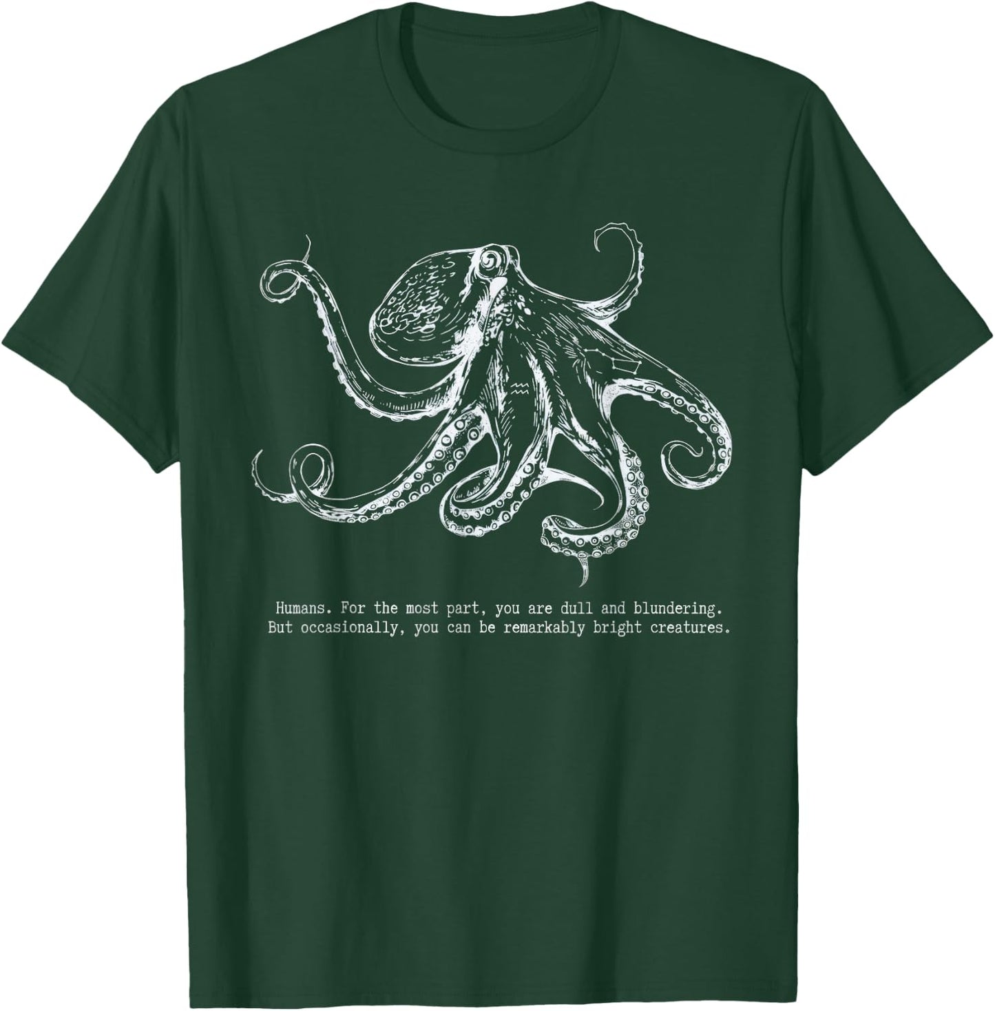 Remarkably Bright Creatures Literary Quote Sea Life Coastal T-Shirt - T-Shirt | Forest