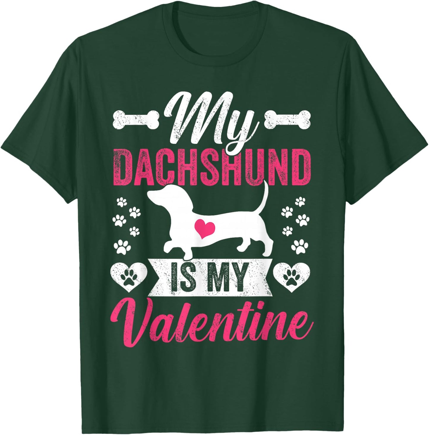 My Dachshund Is My Valentine Dog Mom Lovers Valentines Day Women Girls Kids T-Shirt - T-Shirt | Forest