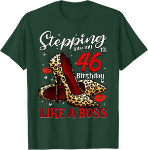 46 and Fabulous High Heels Stepping Into My 46th Birthday T-Shirt - T-Shirt | Forest